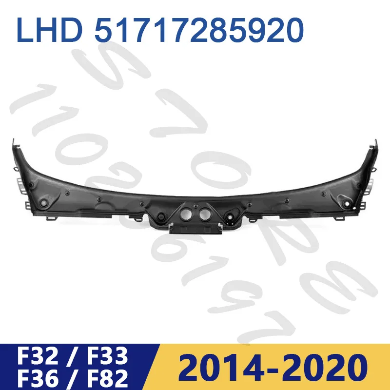 For 2014-2020 F32 F33 F36 F82 BMW 428i 430i 435i 440i M4 Coupe, Convertible Windshield Wiper Cowl Panel Cover LHD 51717285920
For 2014-2020 F32 F33 F36 F82 BMW 428i 430i 435i 440i M4 Coupe, Convertible Windshield Wiper Cowl Panel Cover LHD 51717285920