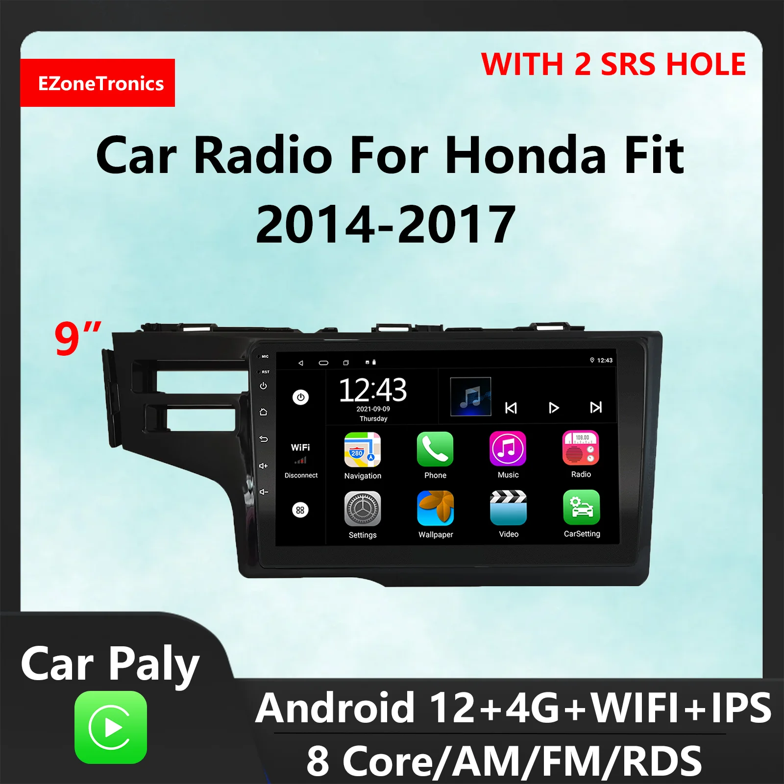 EzoneTronics CarPlay Android Auto Car Radio for Honda Fit WITH 2 SRS HOLE 2014-2017 Navigation Player Car Entertainment System
EzoneTronics CarPlay Android Auto Car Radio for Honda Fit WITH 2 SRS HOLE 2014-2017 Navigation Player Car Entertainment System