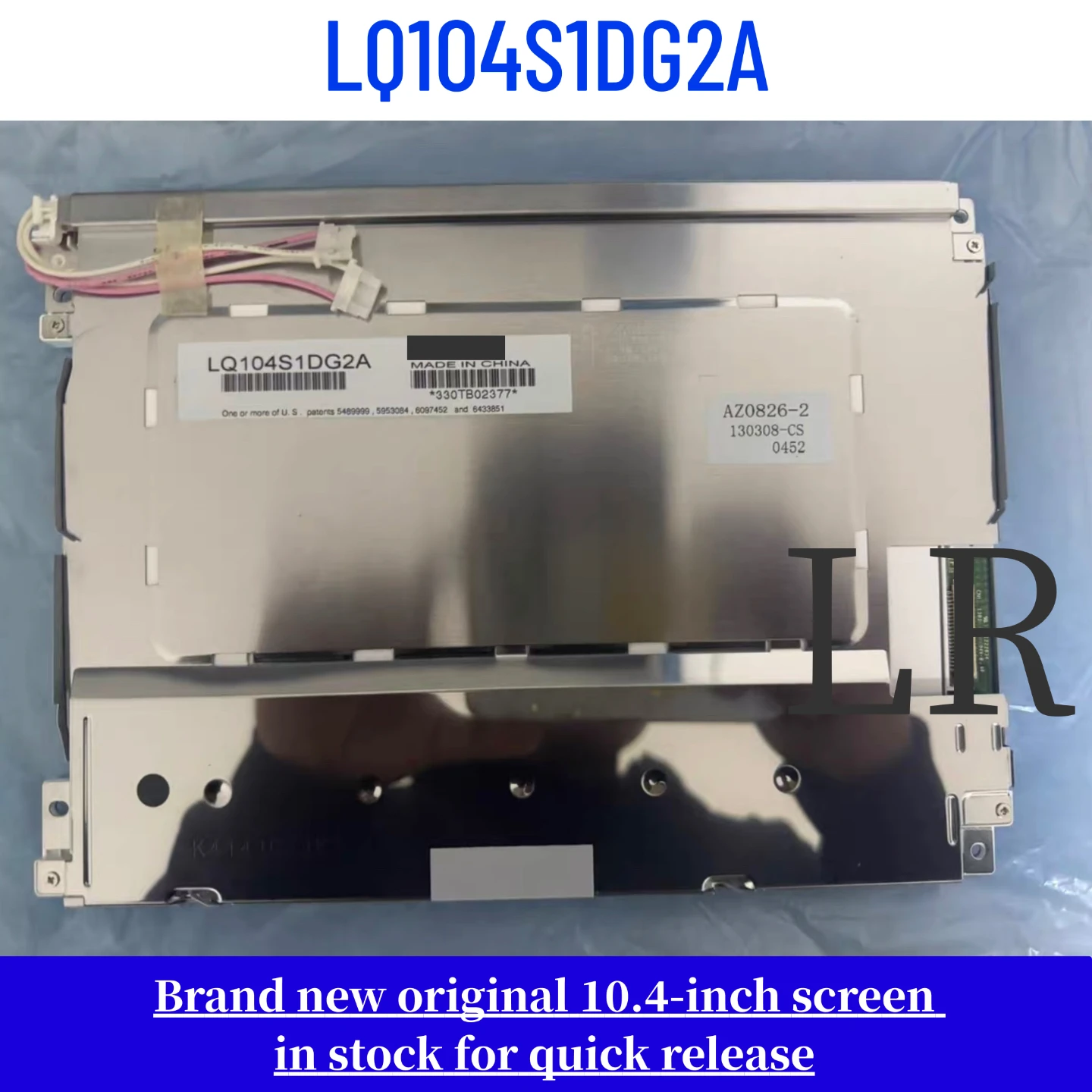 Brand-new, genuine 10.4-inch LQ104S1DG2A LCD display
Brand-new, genuine 10.4-inch LQ104S1DG2A LCD display