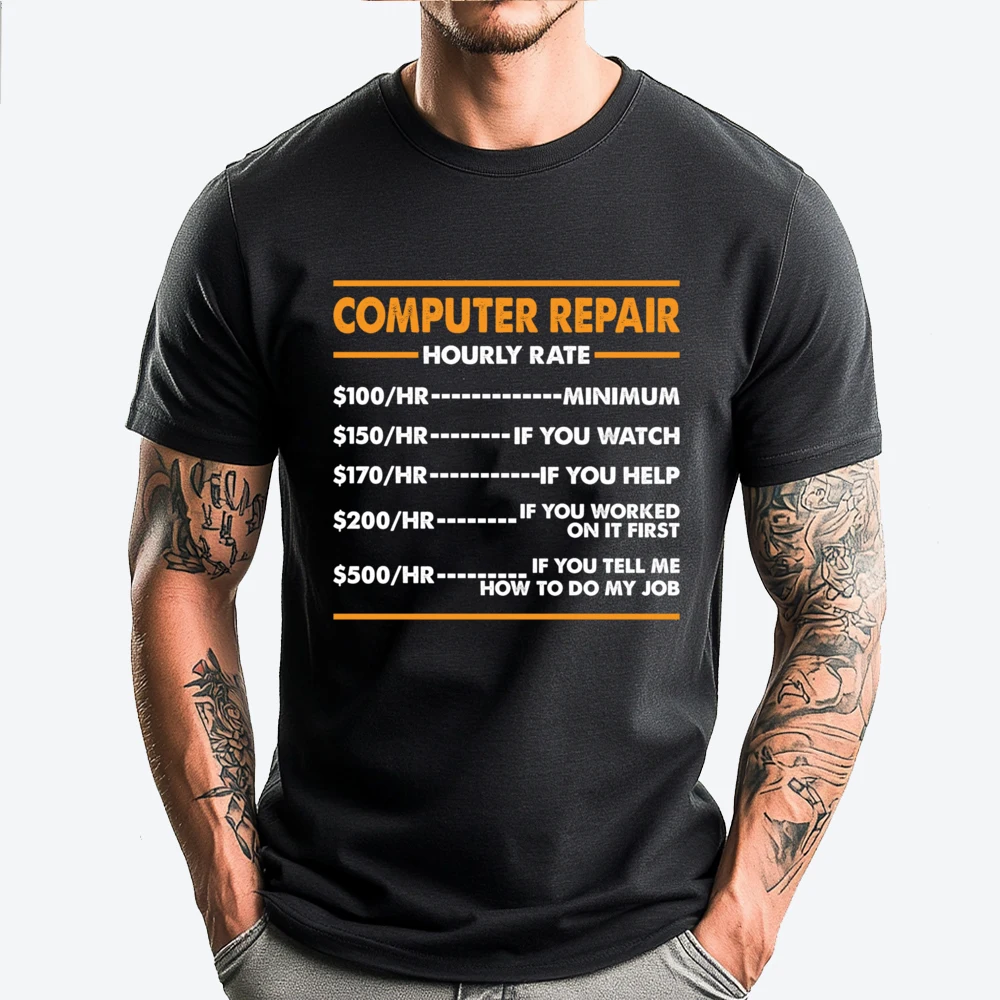 Computer Repair Hourly Rate Tech Support Computer Geek Fashion T Shirt Men Mens Designer Clothes Vintage Style
Computer Repair Hourly Rate Tech Support Computer Geek Fashion T Shirt Men Mens Designer Clothes Vintage Style