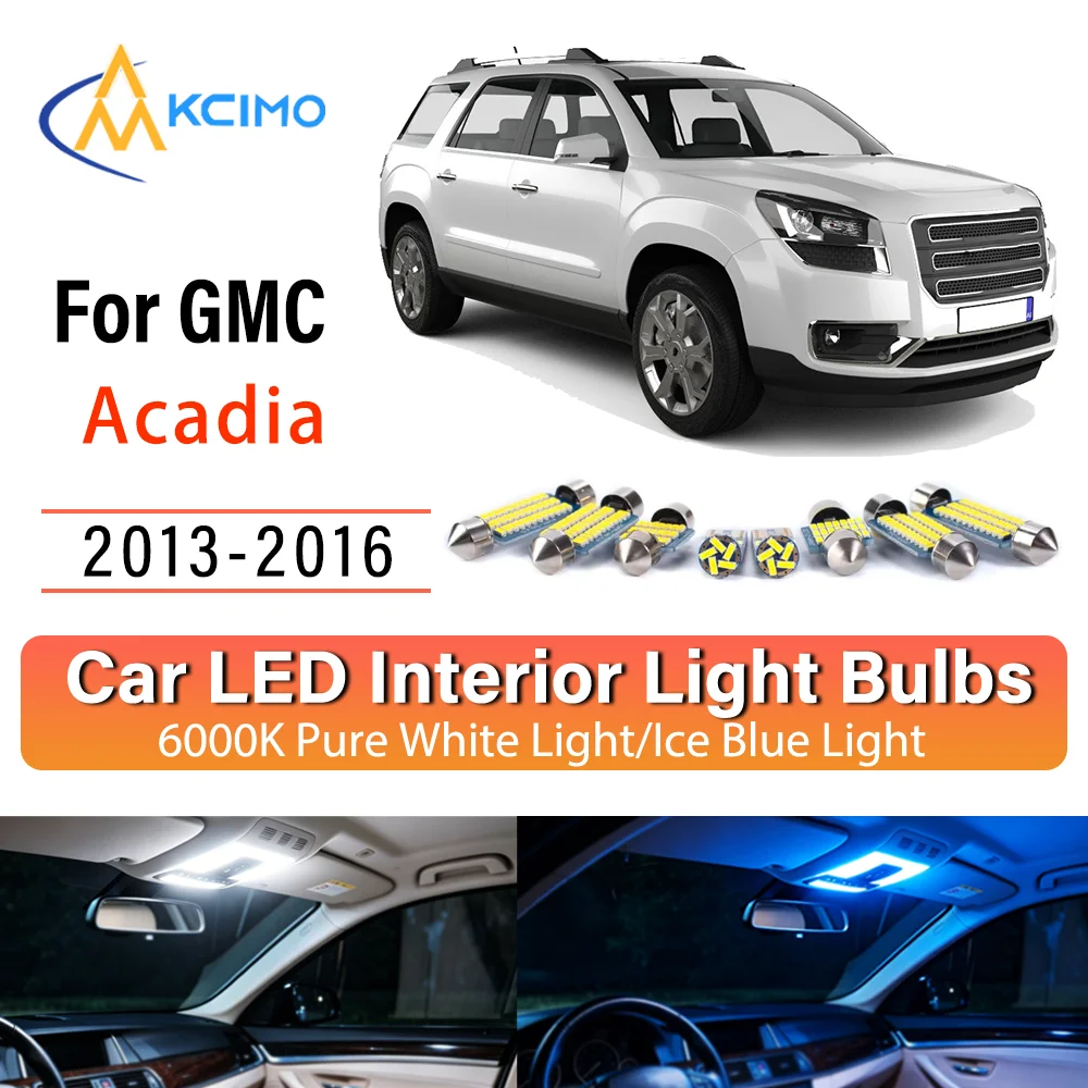 LED Interior Light Bulb Set For GMC Acadia 2013-2016 Easy Install Bright White/Blue Dome Map Door Courtesy Brights
LED Interior Light Bulb Set For GMC Acadia 2013-2016 Easy Install Bright White/Blue Dome Map Door Courtesy Brights