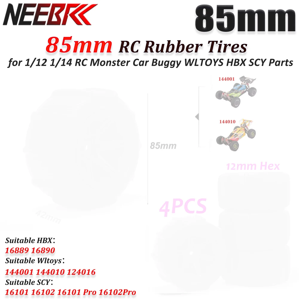 4PCS 85mm RC Tire 12mm Hex Skidproof Rubber tyre for for 1/12 1/14 RC Car Buggy HBX 16889 16890 WLtoys 144001 144010 SCY 16101
4PCS 85mm RC Tire 12mm Hex Skidproof Rubber tyre for for 1/12 1/14 RC Car Buggy HBX 16889 16890 WLtoys 144001 144010 SCY 16101