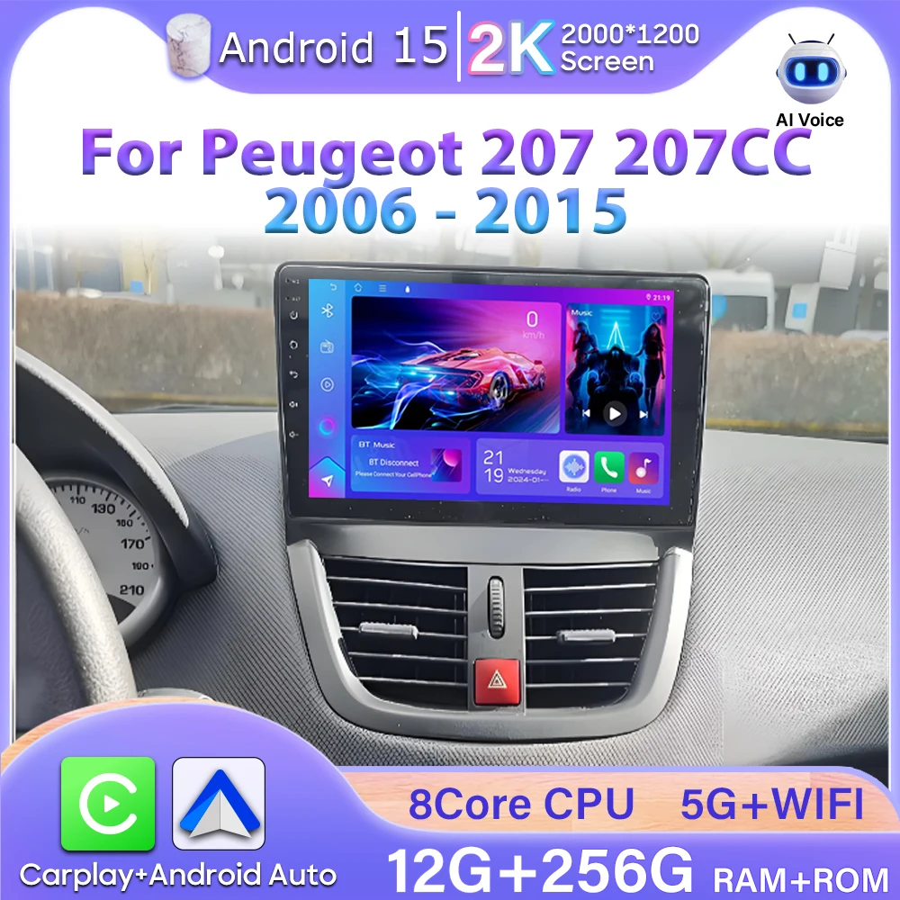 Автомобильный радиоприемник Android 15 для Peugeot 207 207CC 2006-2015 Android Auto Carplay Видео GPS-навигация Стерео без 2din Wi-Fi Авторадио
Автомобильный радиоприемник Android 15 для Peugeot 207 207CC 2006-2015 Android Auto Carplay Видео GPS-навигация Стерео без 2din Wi-Fi Авторадио