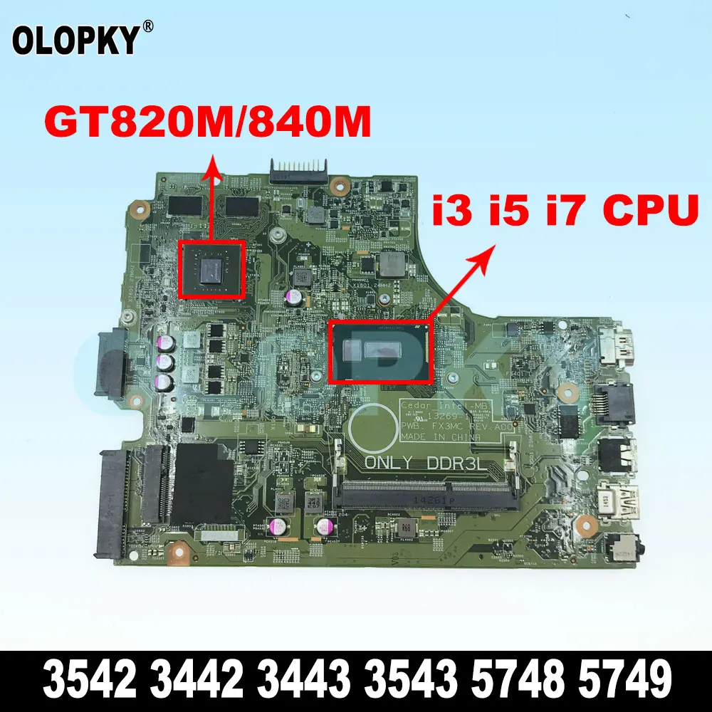 13269-1 Mainboard for Dell Inspiron 3542 3442 3443 3543 5748 5749 laptop motherboard with i3 i5 i7 CPU GT820M/840M GPU DDR3 Test
13269-1 Mainboard for Dell Inspiron 3542 3442 3443 3543 5748 5749 laptop motherboard with i3 i5 i7 CPU GT820M/840M GPU DDR3 Test