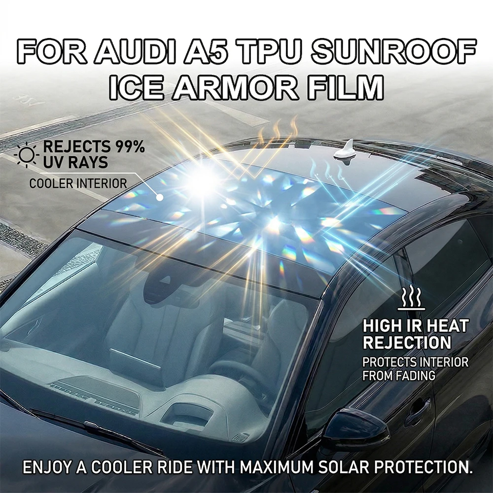 For Audi A5 B9 2017-2025 7.5mil TPU PPF Car Sunroof Skylight Film Heat Insulation Anti-UV Anti-Scratch Skylight Protective Cover
For Audi A5 B9 2017-2025 7.5mil TPU PPF Car Sunroof Skylight Film Heat Insulation Anti-UV Anti-Scratch Skylight Protective Cover