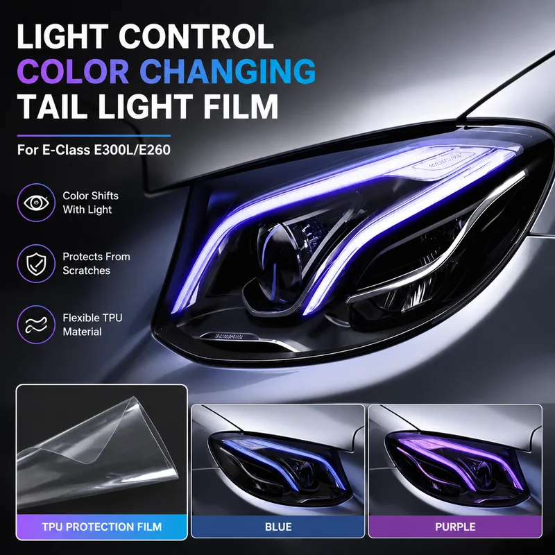 TPU Light Control Color Changing Tail Light Film For Mercedes-Benz E-Class E300L/E260, Replacement Parts, Car Accessories
TPU Light Control Color Changing Tail Light Film For Mercedes-Benz E-Class E300L/E260, Replacement Parts, Car Accessories