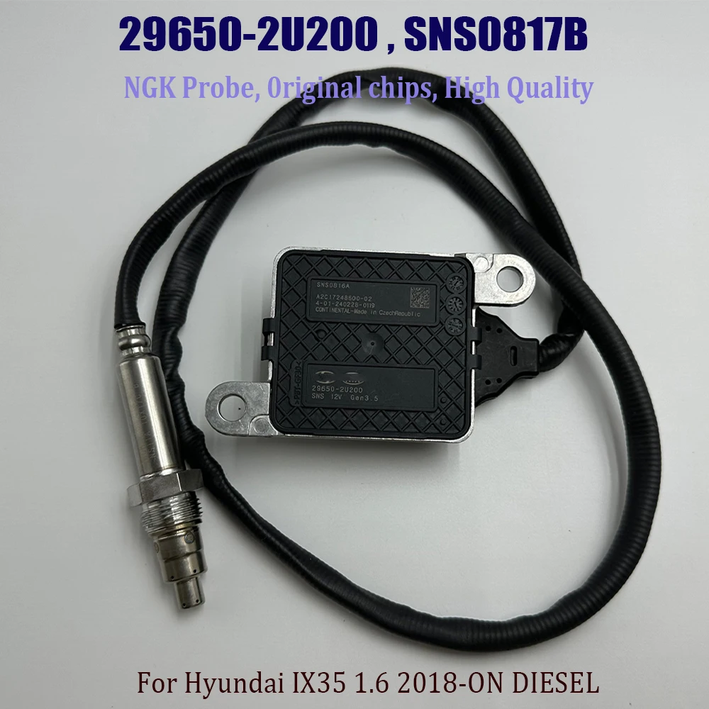 29650-2U200 SNS0817B 296502U200 Lambda NOX Sensor For NGK Probe 29640-2FRD0 For H-yundai Tucson 2018- /K-ia Sportage Top Quality
29650-2U200 SNS0817B 296502U200 Lambda NOX Sensor For NGK Probe 29640-2FRD0 For H-yundai Tucson 2018- /K-ia Sportage Top Quality