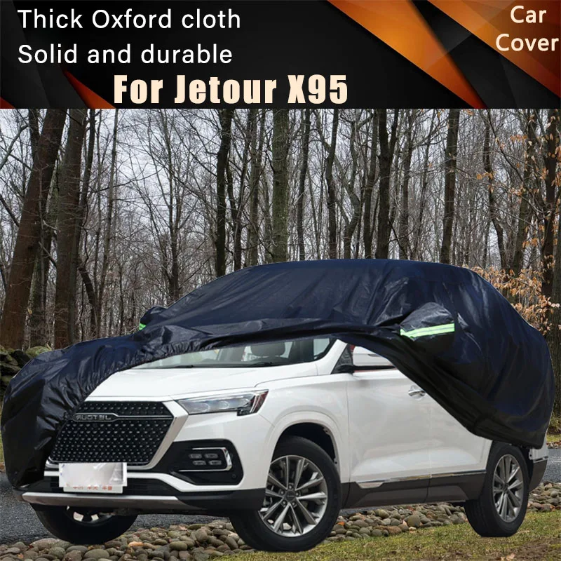 For Jetour X95 Car Full Outer Covers Outdoor Waterproof Dustproof Sun Rain Snow Protection Exterior Car Accessories
For Jetour X95 Car Full Outer Covers Outdoor Waterproof Dustproof Sun Rain Snow Protection Exterior Car Accessories