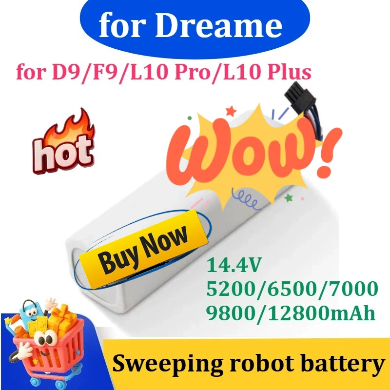 Литий-ионный аккумулятор 14.4V 5200/6500/7000/9800/12800 мАч для Dreame F9 L10 Pro D9 / Xiaomi Mi Robot Vacuum L10 Plus
Литий-ионный аккумулятор 14.4V 5200/6500/7000/9800/12800 мАч для Dreame F9 L10 Pro D9 / Xiaomi Mi Robot Vacuum L10 Plus