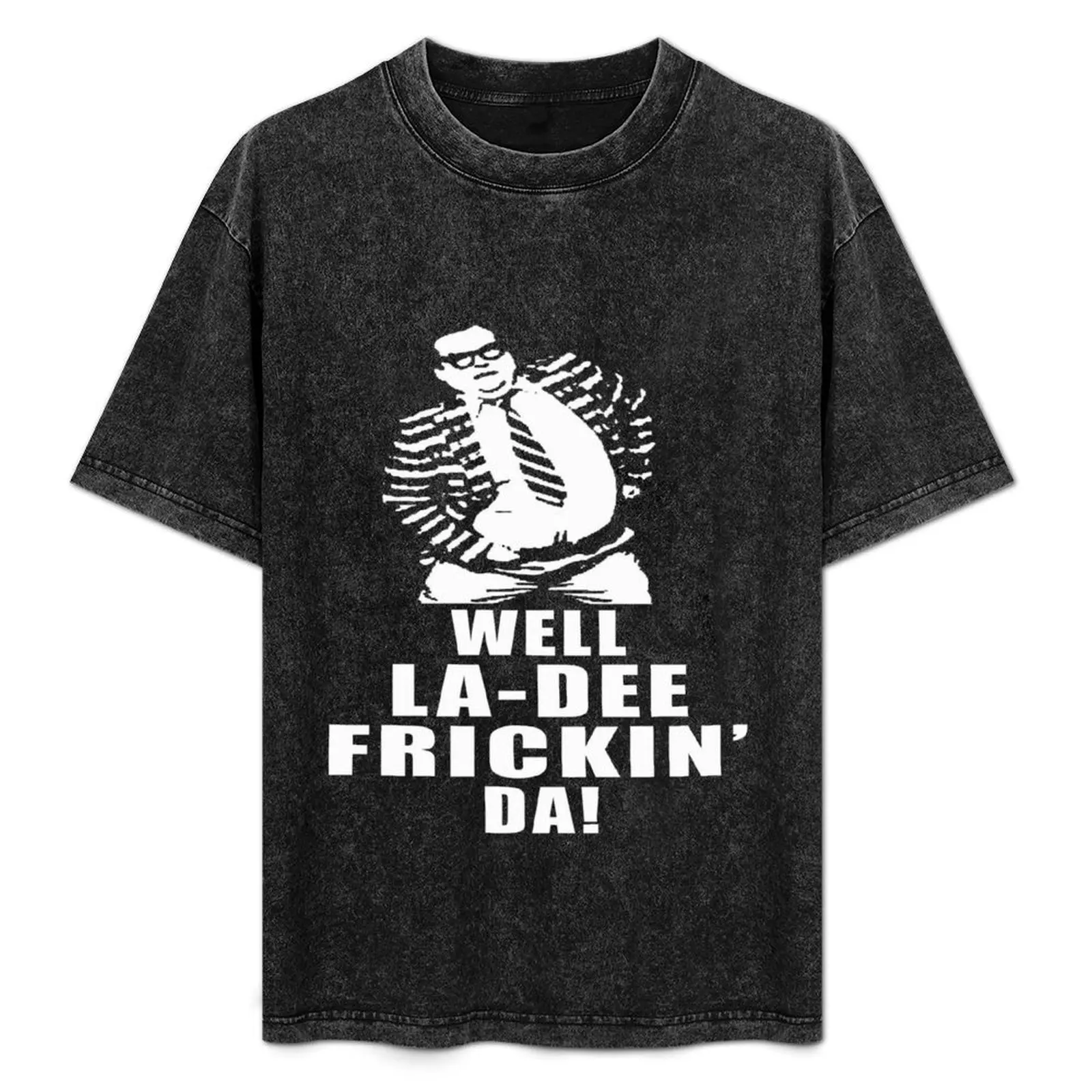 Chris Farley well la de frickin da T-Shirt Plus Size Outdoor Casual Top
Chris Farley well la de frickin da T-Shirt Plus Size Outdoor Casual Top