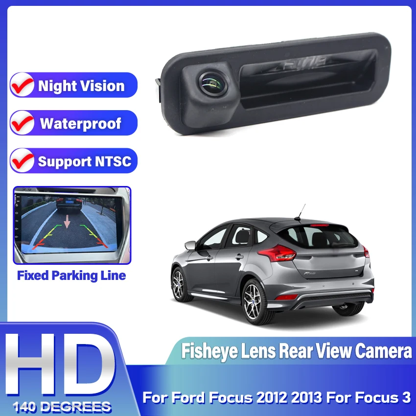 HD 1080P Trunk Handle Rear View Reversing Camera For Ford Focus 3 MK3 C MAX Waterproof Night Vision Backup Camera Fisheye Lens
HD 1080P Trunk Handle Rear View Reversing Camera For Ford Focus 3 MK3 C MAX Waterproof Night Vision Backup Camera Fisheye Lens