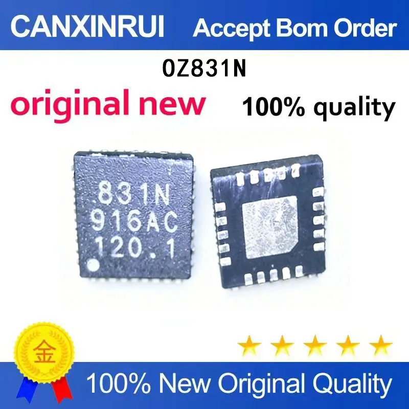 (5-100 pieces)New stock OZ831N 831N QFN
(5-100 pieces)New stock OZ831N 831N QFN
