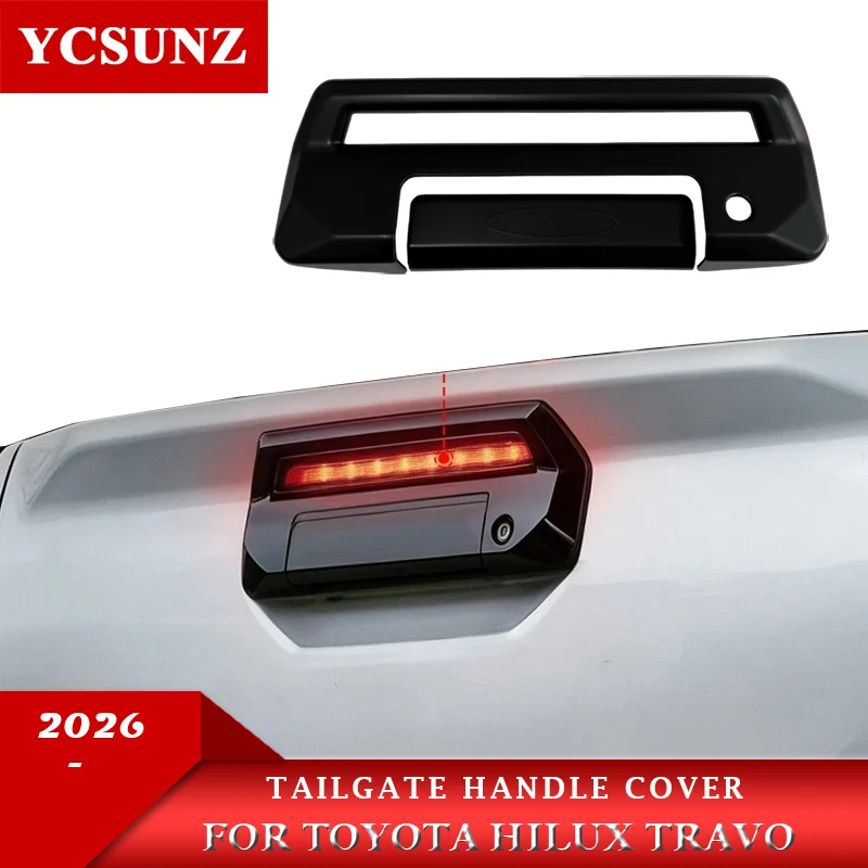 ABS Tailgate Handle Cover with Keyhole For Toyota Hilux Travo 2026 Double Cabin Car Accessories
ABS Tailgate Handle Cover with Keyhole For Toyota Hilux Travo 2026 Double Cabin Car Accessories