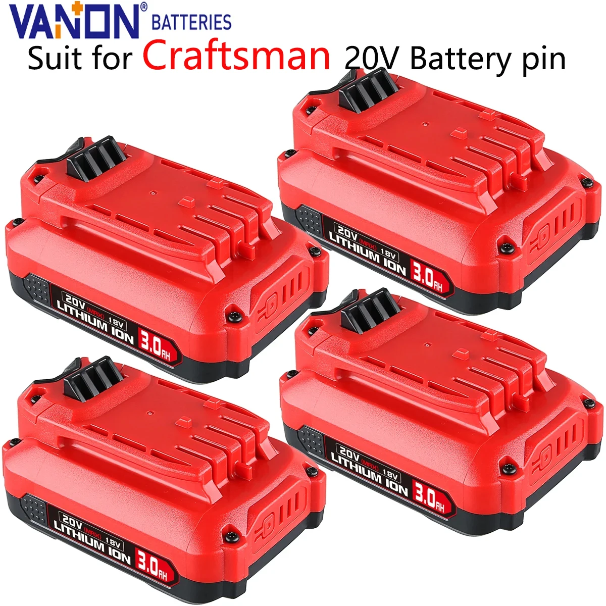 Vanon 4Pc V20 3.0Ah MAX Lithium Battery Replace for Craftsman CMCBL0100 CMCBL0100B CMCB202 CMCN202 20V Cordless tool Battery pin
Vanon 4Pc V20 3.0Ah MAX Lithium Battery Replace for Craftsman CMCBL0100 CMCBL0100B CMCB202 CMCN202 20V Cordless tool Battery pin