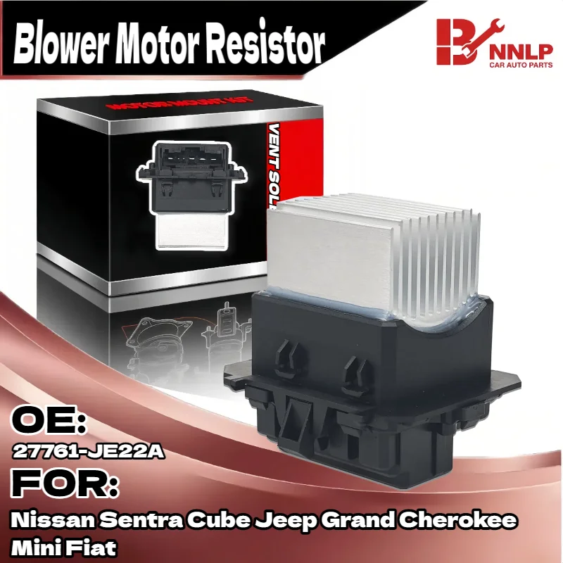 For Blower Motor Resistor for Nissan Sentra Cube Jeep Grand Cherokee Mini Fiat 27761-JE22A
For Blower Motor Resistor for Nissan Sentra Cube Jeep Grand Cherokee Mini Fiat 27761-JE22A
