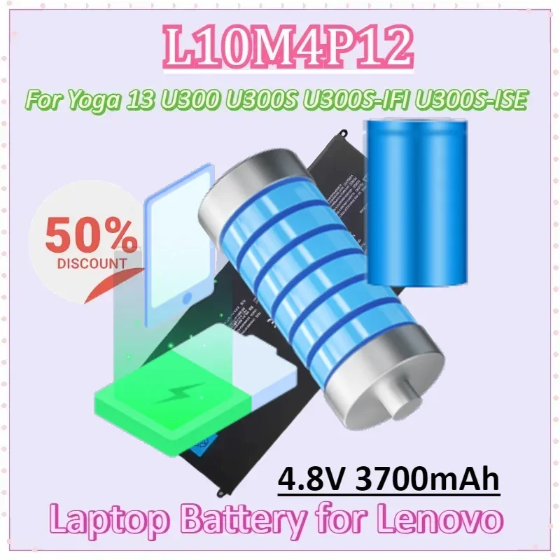 L10M4P12 14.8V 3700mAh 54Wh Laptop Battery for Lenovo Yoga13 U300 U300S U300S-IFI U300S-ISE L1OM4P12 4ICP5/56/120 Batteries
L10M4P12 14.8V 3700mAh 54Wh Laptop Battery for Lenovo Yoga13 U300 U300S U300S-IFI U300S-ISE L1OM4P12 4ICP5/56/120 Batteries