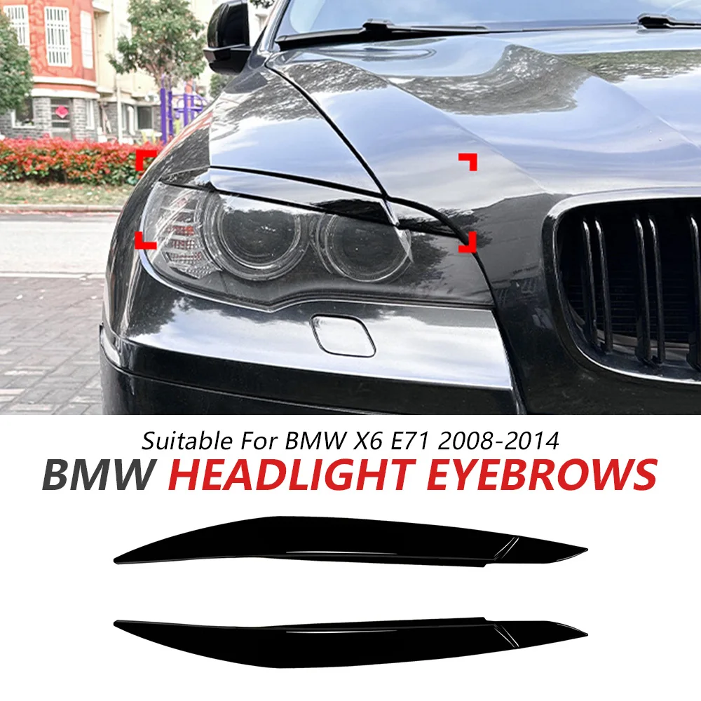 Headlight Eyebrow Trim For BMW X6 E71 2008-2014 Black Sport 2PCS Stick Trim Cover Accessories Car Update
Headlight Eyebrow Trim For BMW X6 E71 2008-2014 Black Sport 2PCS Stick Trim Cover Accessories Car Update