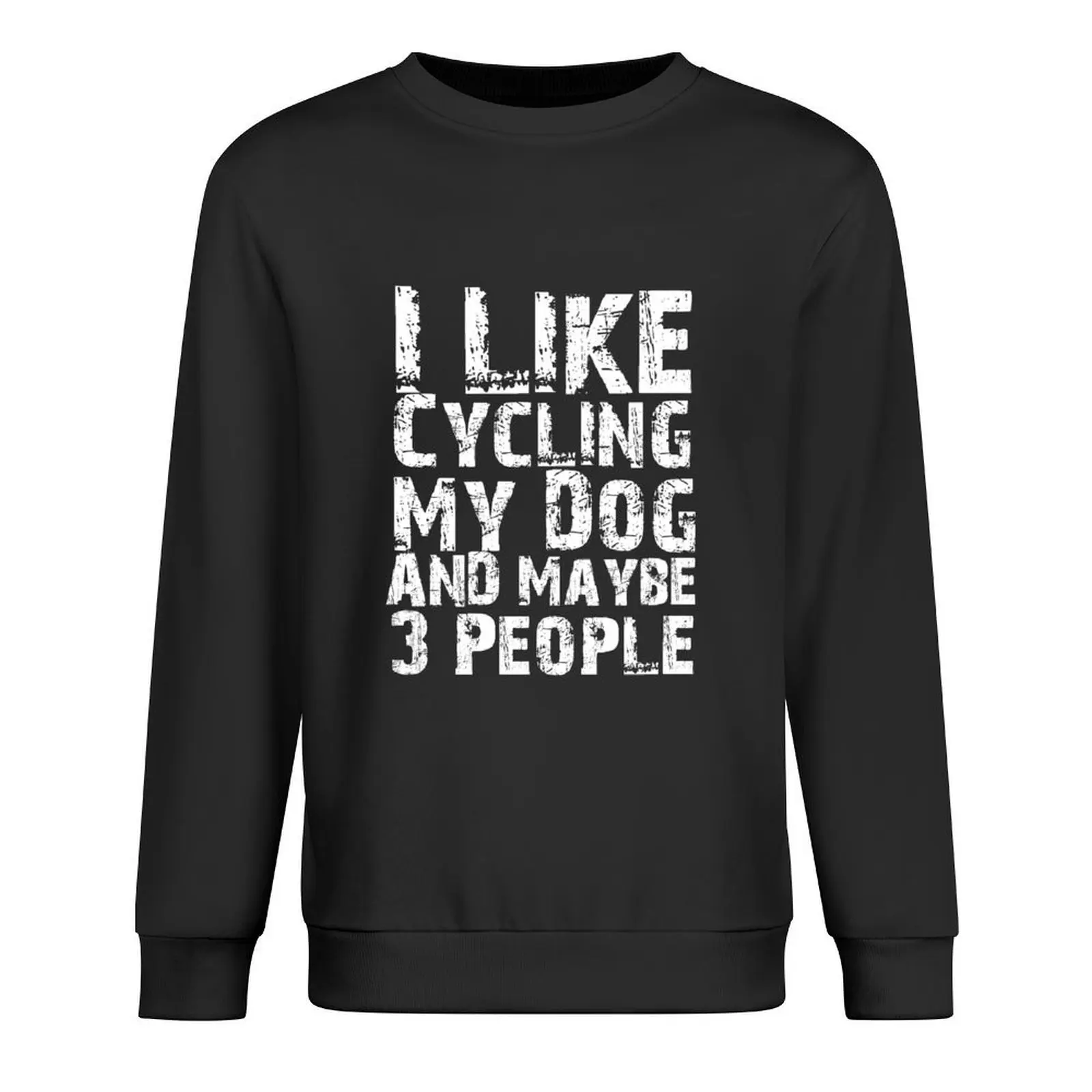 I Like Cycling My Dog And Maybe Three People Funny Dog Lovers Pullover tracksuit mens clothing autumn new in sweatshirts
I Like Cycling My Dog And Maybe Three People Funny Dog Lovers Pullover tracksuit mens clothing autumn new in sweatshirts