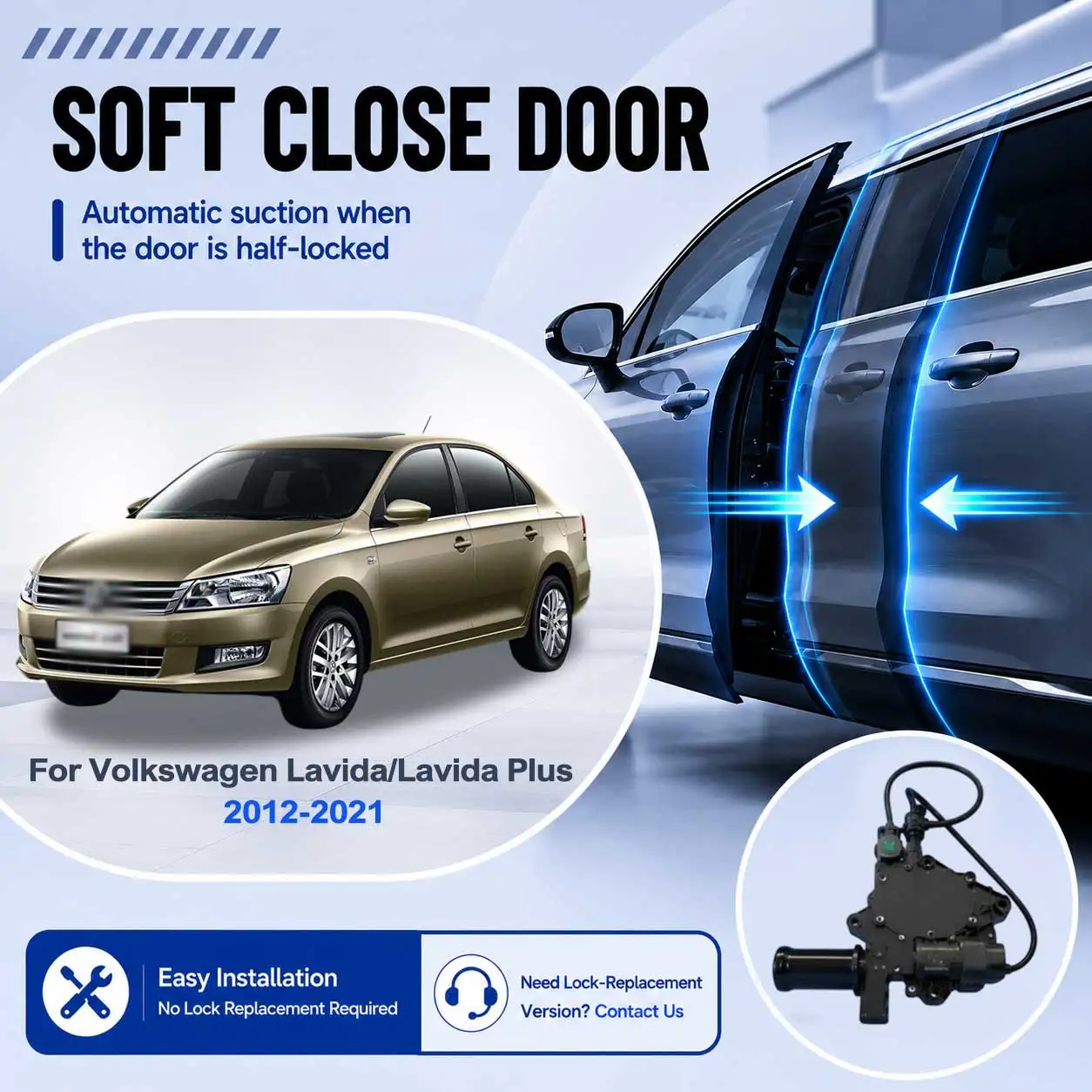 For Volkswagen Lavida Lavida Plus 2012-2021 Electric Soft Close Door Upgrade Kit No Door Lock Replacement Required
For Volkswagen Lavida Lavida Plus 2012-2021 Electric Soft Close Door Upgrade Kit No Door Lock Replacement Required