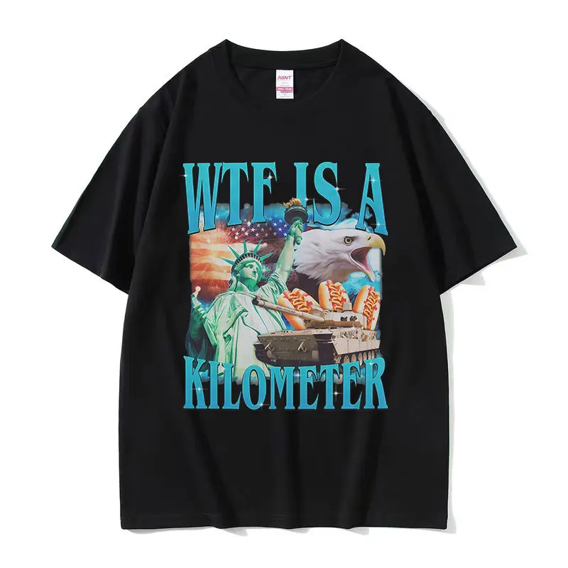 WTF Kilometer Funny American Print T-Shirts Men Women Summer High Quality O-Neck T Shirts Fashion Hot Sale 100% Cotton Tees Tops
WTF Kilometer Funny American Print T-Shirts Men Women Summer High Quality O-Neck T Shirts Fashion Hot Sale 100% Cotton Tees Tops