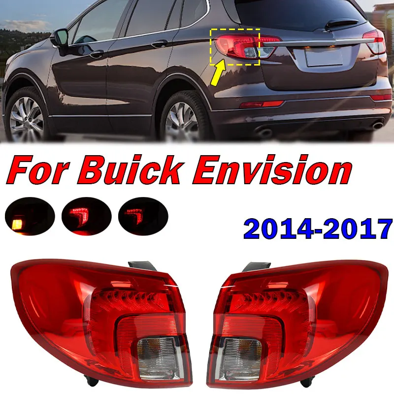 Автомобильные аксессуары для Buick Envision 2014 2015 2016 2017, внешний светодиодный задний фонарь, сигнальная лампа, задний фонарь, стоп-сигнал в сборе
Автомобильные аксессуары для Buick Envision 2014 2015 2016 2017, внешний светодиодный задний фонарь, сигнальная лампа, задний фонарь, стоп-сигнал в сборе