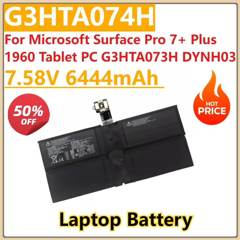 New G3HTA074H Laptop Battery 7.58V 6444mAh For Microsoft Surface Pro 7+ Plus 1960 Tablet PC G3HTA073H DYNH03
New G3HTA074H Laptop Battery 7.58V 6444mAh For Microsoft Surface Pro 7+ Plus 1960 Tablet PC G3HTA073H DYNH03
