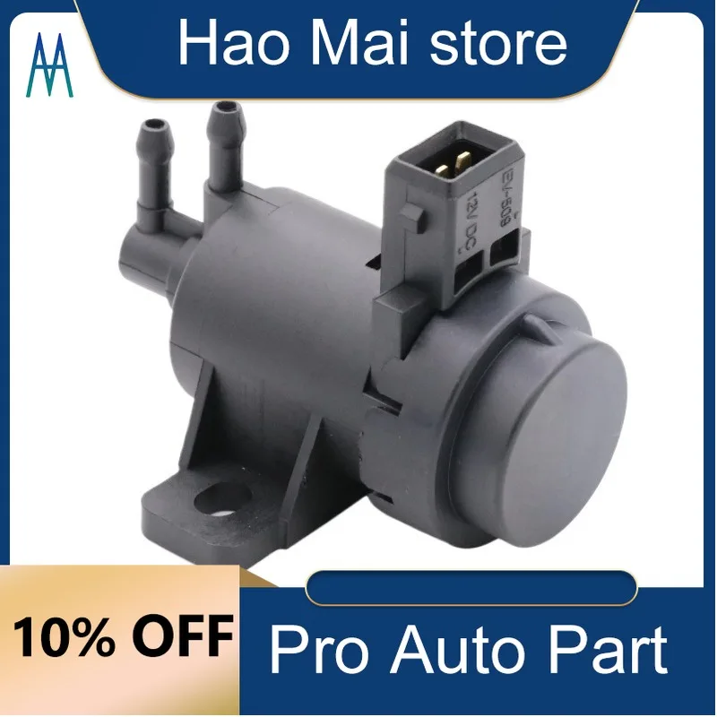 91167214 7700113071 Turbocharger Boost Pressure Solenoid Valve for Opel Vauxhall Nisson Renault Trafic 2001-
91167214 7700113071 Turbocharger Boost Pressure Solenoid Valve for Opel Vauxhall Nisson Renault Trafic 2001-