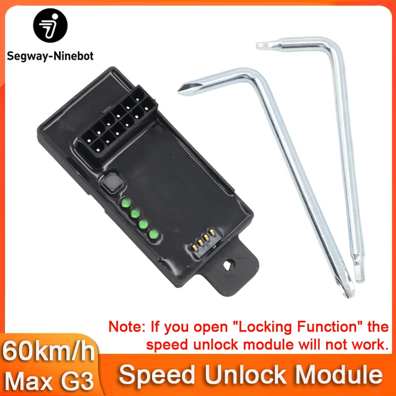 60km/h Unlock Speed Module for Ninebot by Segway Max G3, G3E, G3D Electric Scooter Release Speed Limit Module Max Speed 60km/h
60km/h Unlock Speed Module for Ninebot by Segway Max G3, G3E, G3D Electric Scooter Release Speed Limit Module Max Speed 60km/h