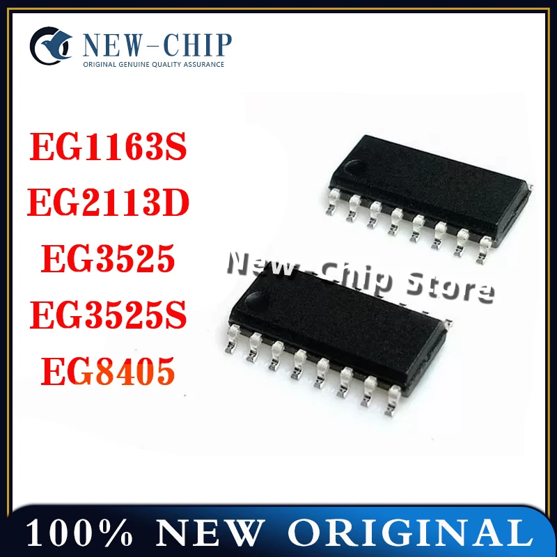 10PCS/LOT EG1163S EG2113D EG3525 EG3525S EG8405 SOP-16 New Original 
10PCS/LOT EG1163S EG2113D EG3525 EG3525S EG8405 SOP-16 New Original
