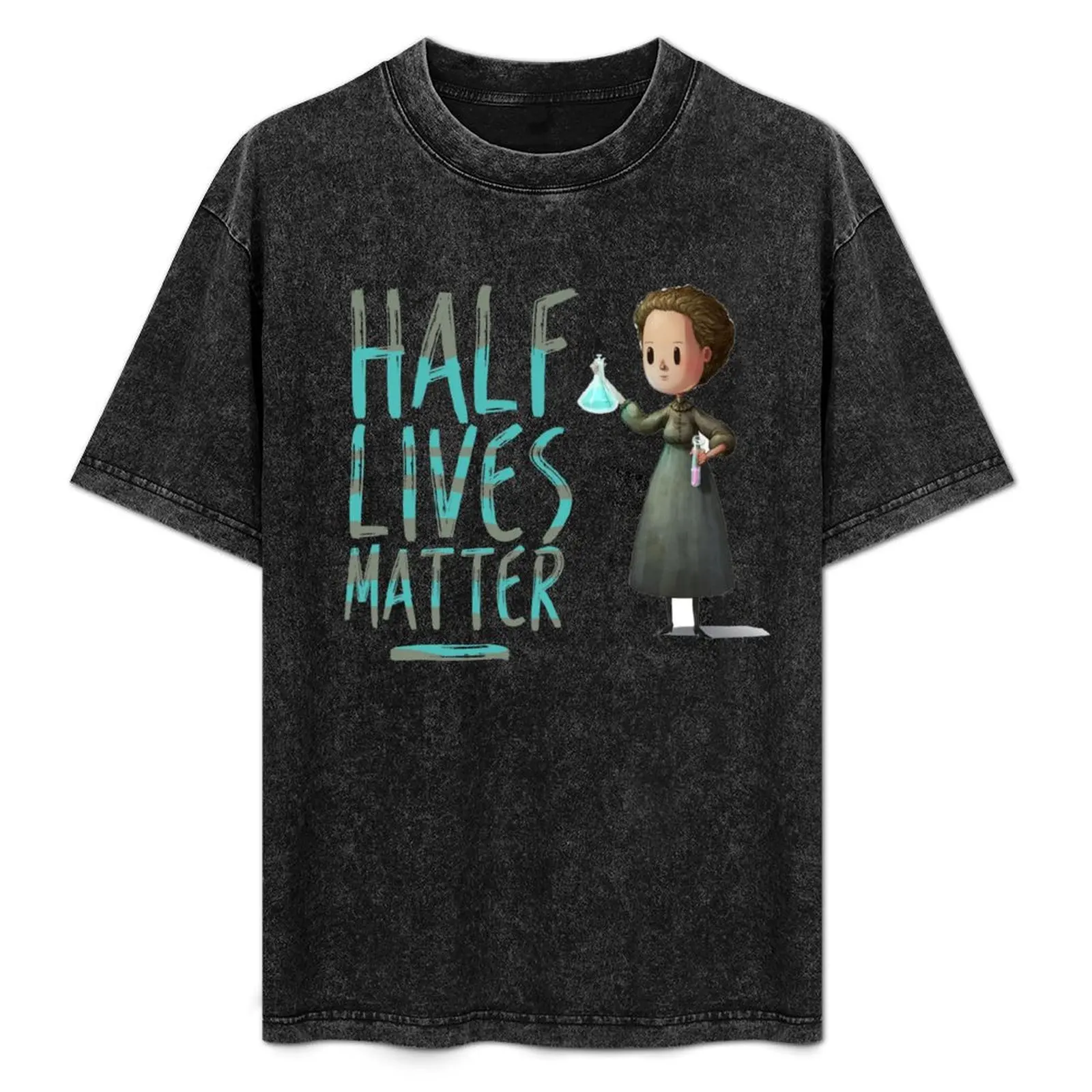 Marie Curie Half Lives Matter T-Shirt Odor Resistant Short Sleeve Top
Marie Curie Half Lives Matter T-Shirt Odor Resistant Short Sleeve Top