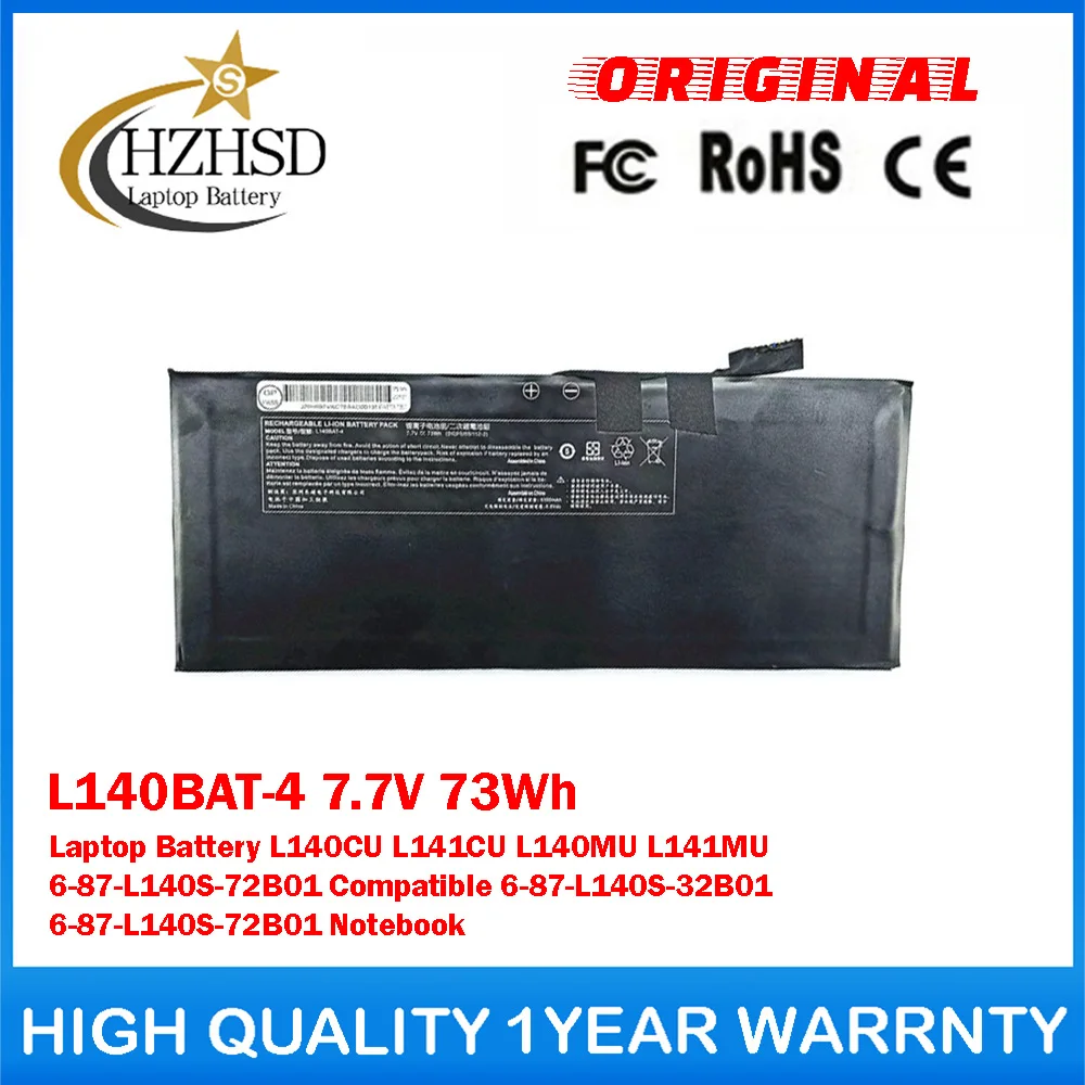 L140BAT-4 7.7V 73Wh Genuine Original Laptop Battery For CLEVO L140CU L141CU L141MU 6-87-L140S-72B01 Compatible 6-87-L140S-32B01
L140BAT-4 7.7V 73Wh Genuine Original Laptop Battery For CLEVO L140CU L141CU L141MU 6-87-L140S-72B01 Compatible 6-87-L140S-32B01