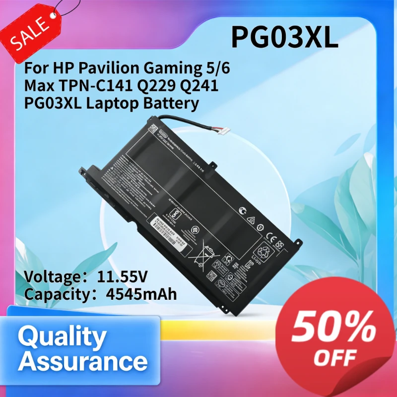 4545mAh 11.55V For H P Pavilion Gaming 5/6 Max TPN-C141 Q229 Q241 PG03XL Laptop Battery
4545mAh 11.55V For H P Pavilion Gaming 5/6 Max TPN-C141 Q229 Q241 PG03XL Laptop Battery