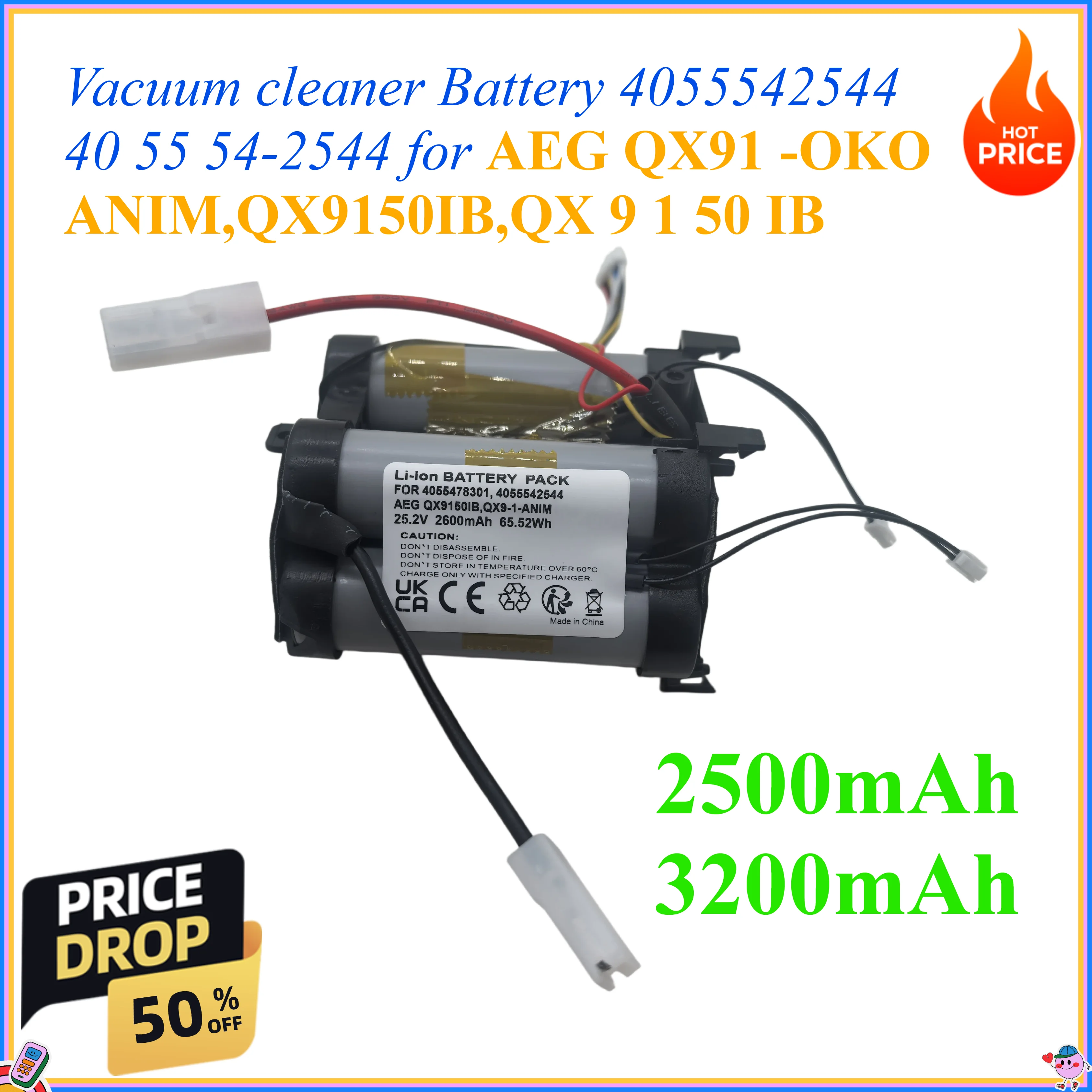 2500mAh 3200mAh 25.2V Vacuum cleaner Battery 4055542544 40 55 54-2544 for AEG QX91 -OKO ANIM,QX9150IB,QX 9 1 50 IB,
2500mAh 3200mAh 25.2V Vacuum cleaner Battery 4055542544 40 55 54-2544 for AEG QX91 -OKO ANIM,QX9150IB,QX 9 1 50 IB,
