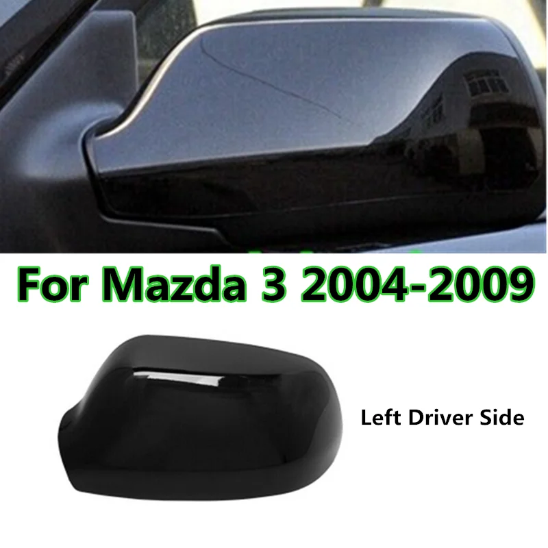 Black Left Driver Side Rearview Mirror Cover Replace Cap For Mazda 3 2004-2009
Black Left Driver Side Rearview Mirror Cover Replace Cap For Mazda 3 2004-2009