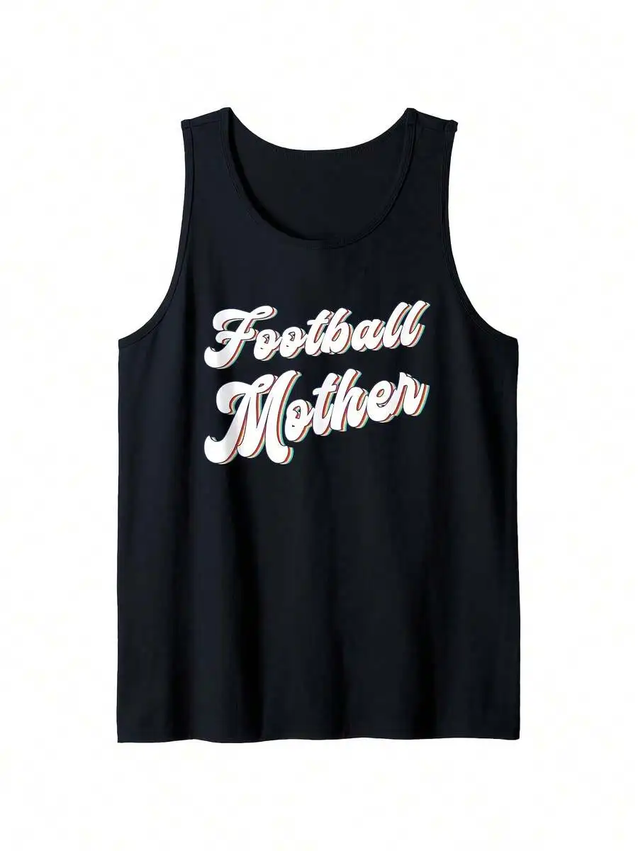 Football Mother Tank Top For Men Casual Sleeveless Summer Sports Vest
Football Mother Tank Top For Men Casual Sleeveless Summer Sports Vest