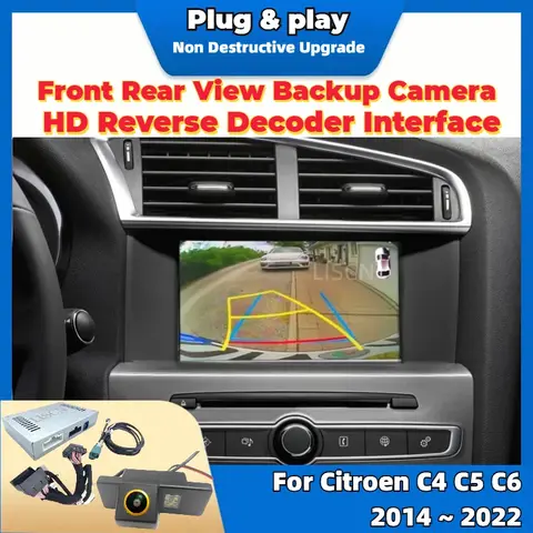 HD Front Rear View Backup Camera For Citroen C4 C5 C6 2014 ~ 2022 OEM Screen Plug and Play Auto Parking Aid Reverse Camera