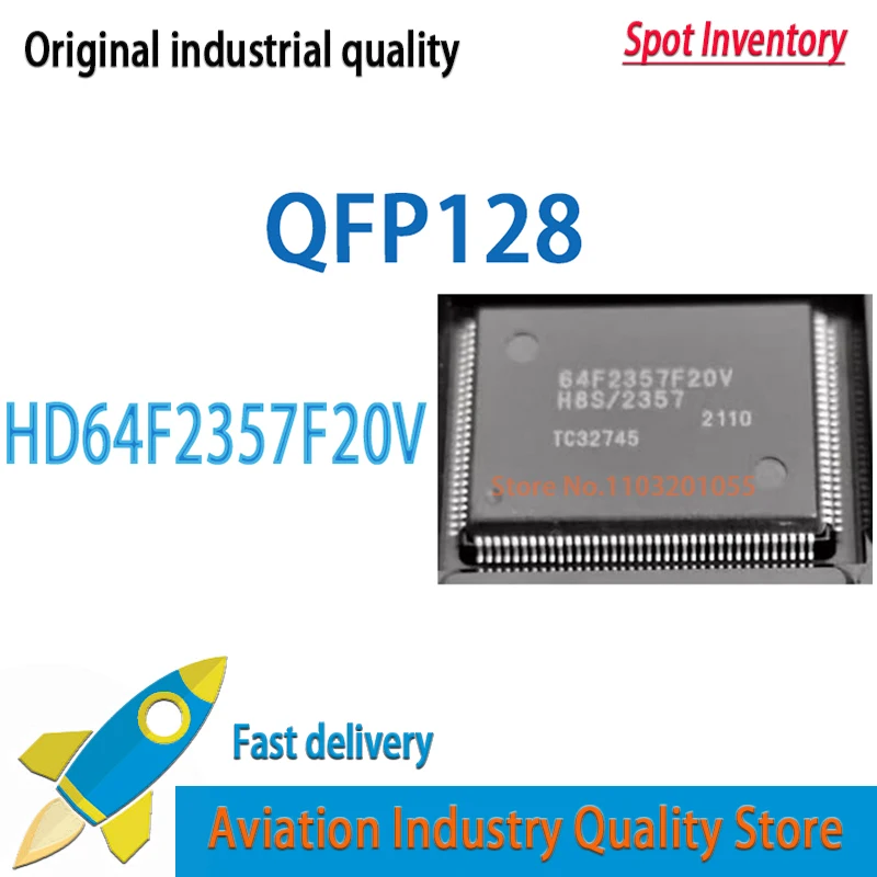 2pcs/lot HD64F2357F20V 64F2357F20V 64F2357F20 64F2357 QFP-128 new and Original in stock
2pcs/lot HD64F2357F20V 64F2357F20V 64F2357F20 64F2357 QFP-128 new and Original in stock