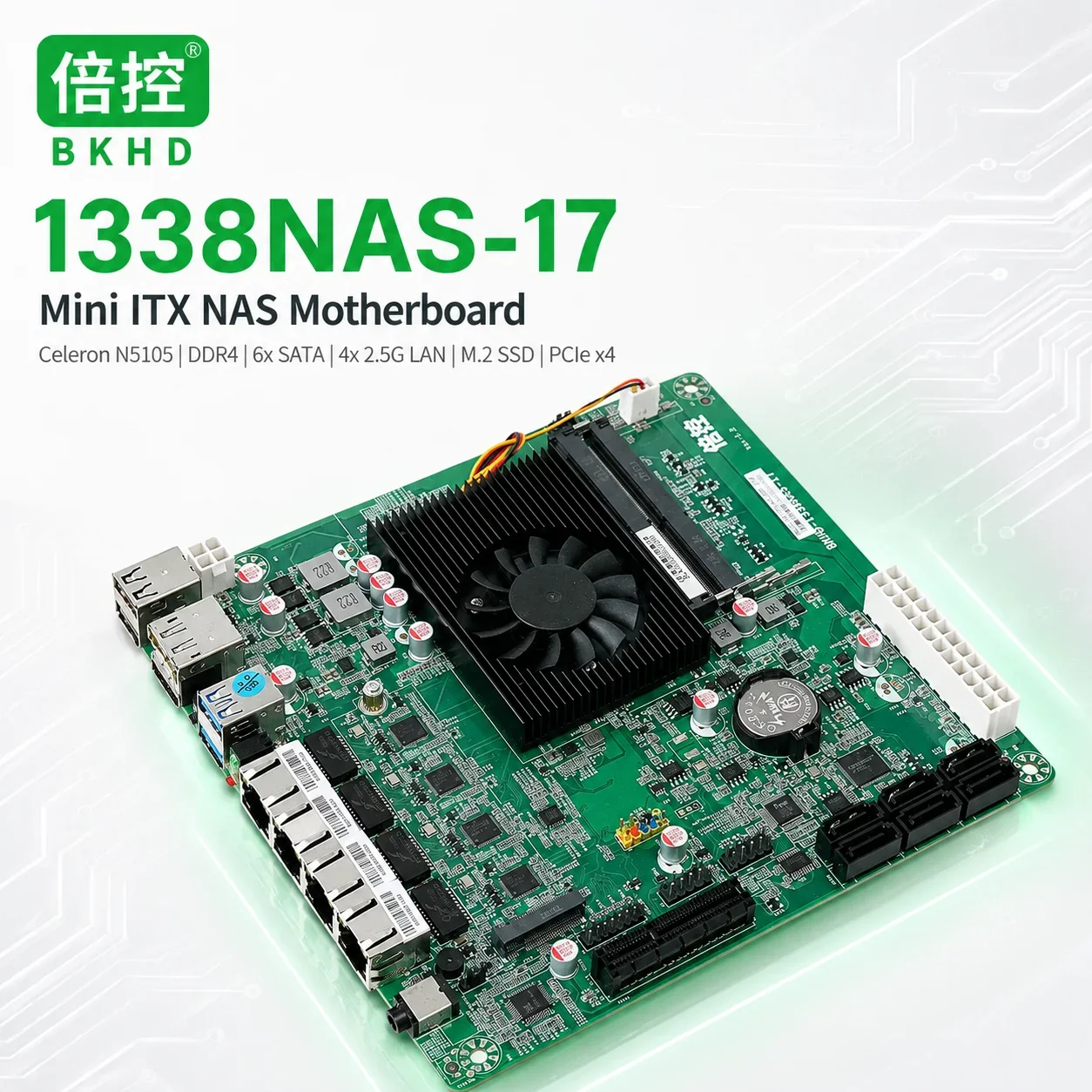 BKHD 1338NAS-17 Industrial NAS Motherboard Intel Celeron N5105 6x SATA 4x i226-V 2.5GbE DDR4 M.2 PCIe x4 Server Storage Board
BKHD 1338NAS-17 Industrial NAS Motherboard Intel Celeron N5105 6x SATA 4x i226-V 2.5GbE DDR4 M.2 PCIe x4 Server Storage Board