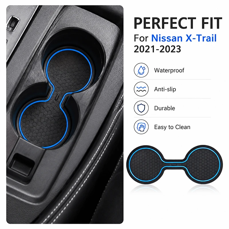 Waterproof Non-Slip Cup Holder Liners Customized For Nissan X-Trail 2021-2023 Interior Decoration
Waterproof Non-Slip Cup Holder Liners Customized For Nissan X-Trail 2021-2023 Interior Decoration