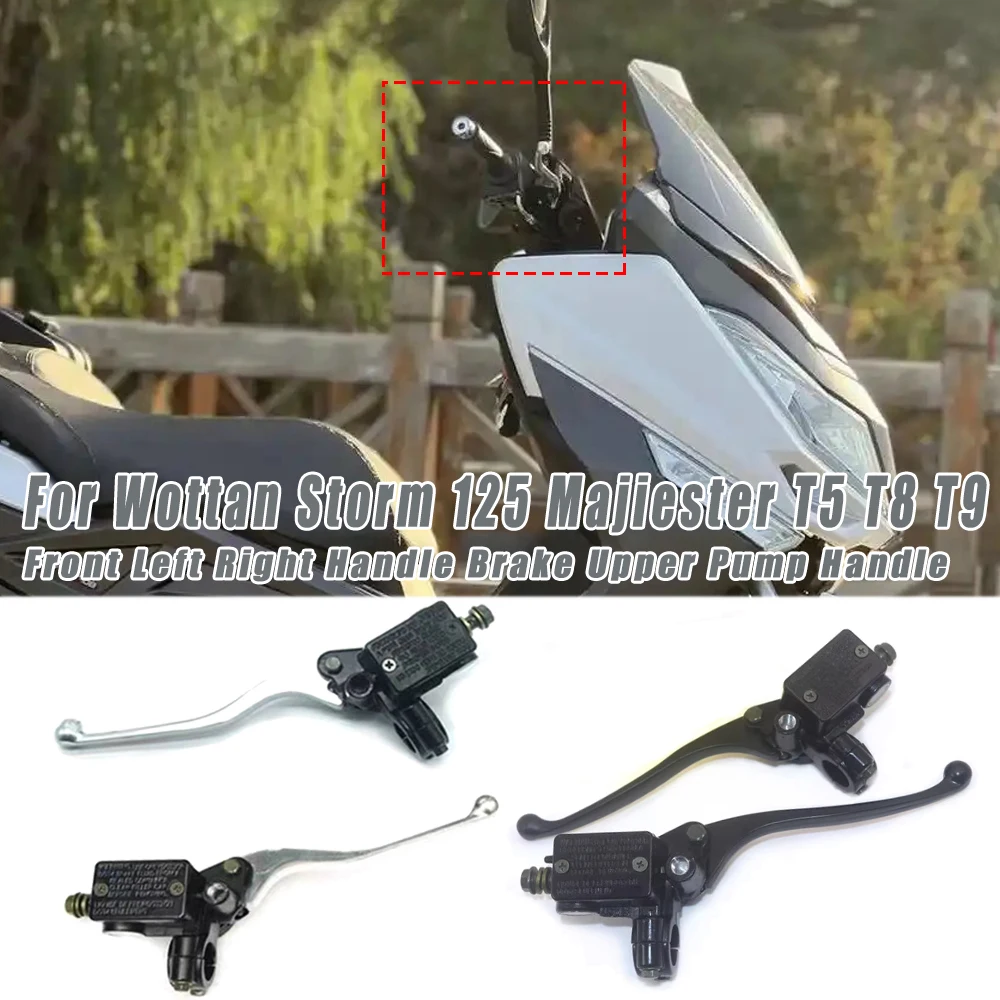 Motorcycle Front Left Right Handle Brake Upper Pump Handle Rear Brake Lever For Wottan Storm 125 Majiester T5 T8 T9 T 8 9
Motorcycle Front Left Right Handle Brake Upper Pump Handle Rear Brake Lever For Wottan Storm 125 Majiester T5 T8 T9 T 8 9