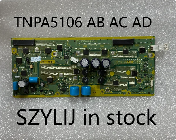 for TH-P46S25C SS board TNPA5106 AC TNPA5106 AB TNPA5106 AD board part
for TH-P46S25C SS board TNPA5106 AC TNPA5106 AB TNPA5106 AD board part