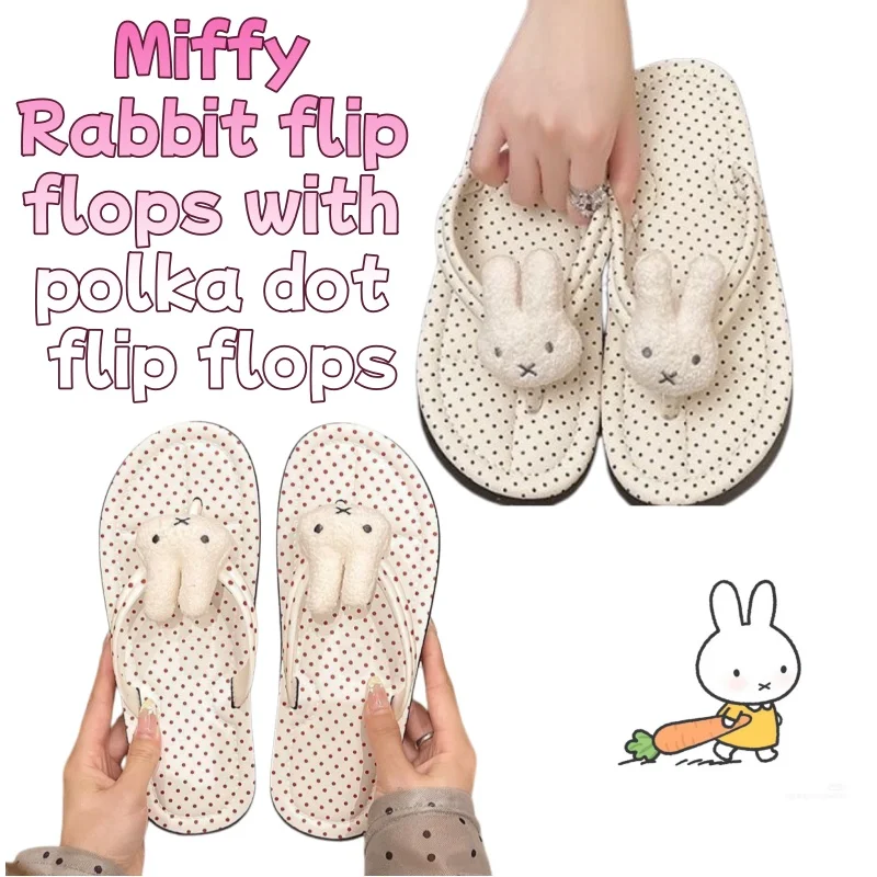 Miffy Rabbit anime peripheral cute flip flops cartoon polka dot flip flops clip toe beach sandals
Miffy Rabbit anime peripheral cute flip flops cartoon polka dot flip flops clip toe beach sandals