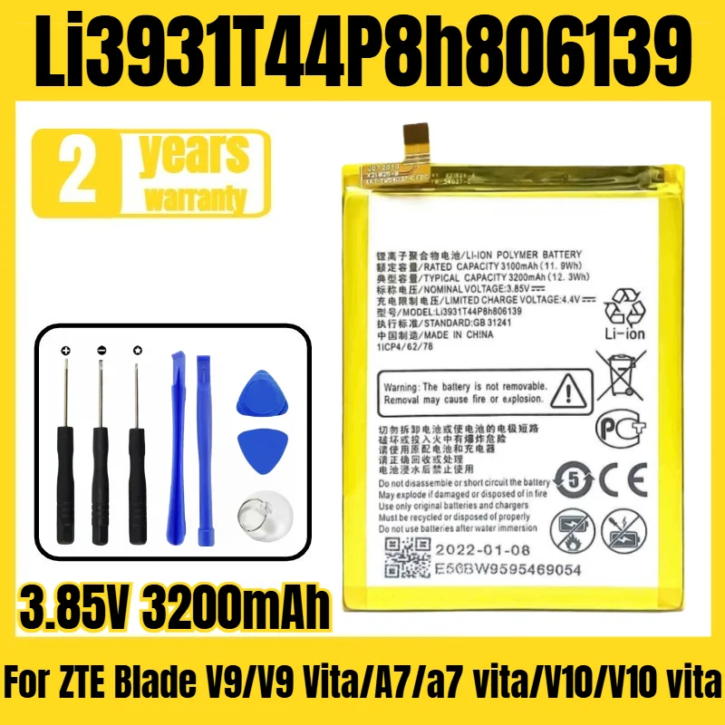 Suitable for ZTE Blade V9/V9 Vita/A7/a7 vita/V10/V10 vita battery Li3931T44P8h806139 mobile phone battery free tool 3.85V3200mAh
Suitable for ZTE Blade V9/V9 Vita/A7/a7 vita/V10/V10 vita battery Li3931T44P8h806139 mobile phone battery free tool 3.85V3200mAh