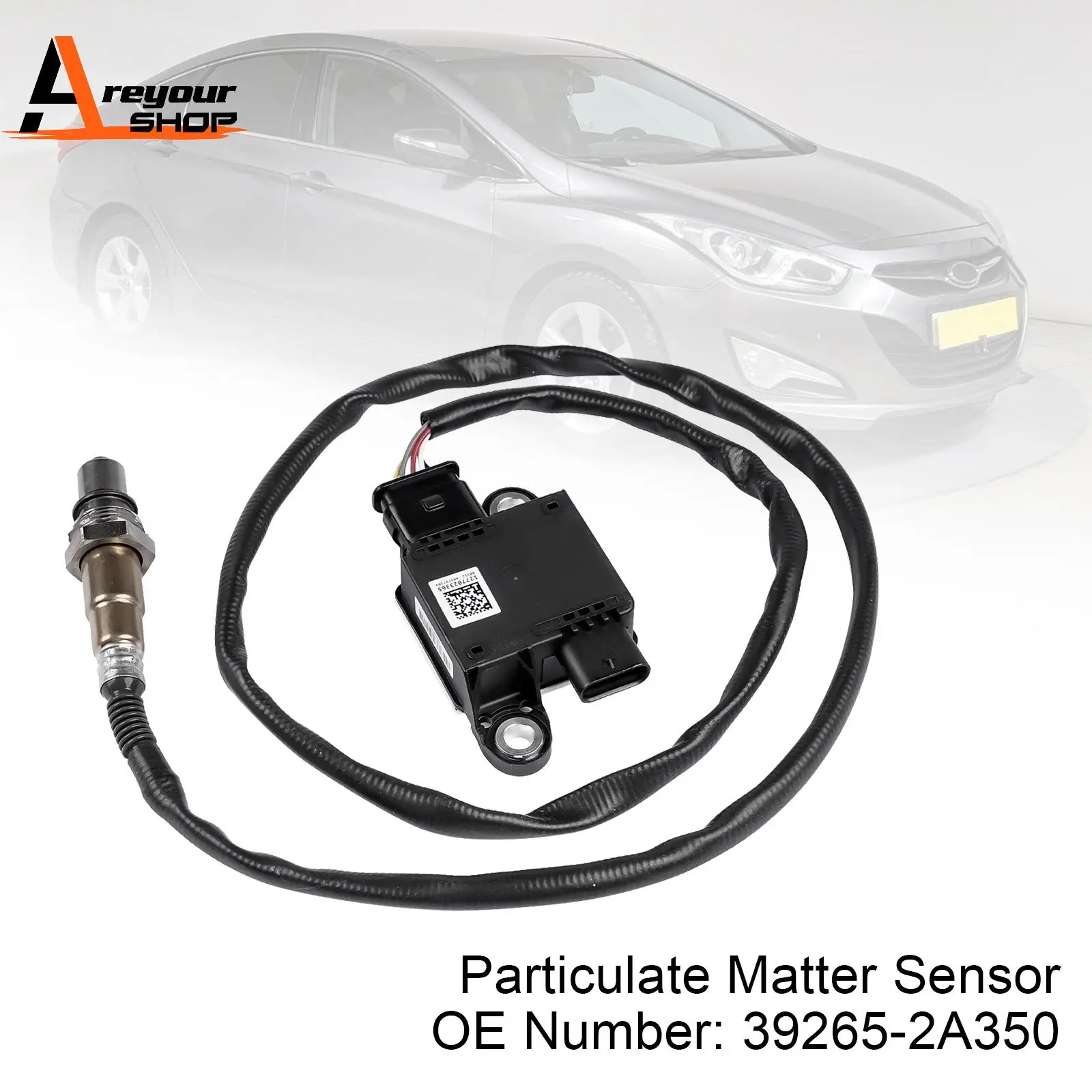 Particulate Matter Sensor 39265-2A350 0281006613 for Hyundai i40 1.7 2011 2012 2013 2014 2018 
Particulate Matter Sensor 39265-2A350 0281006613 for Hyundai i40 1.7 2011 2012 2013 2014 2018