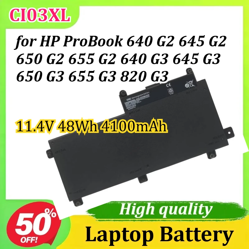 CI03XL 11.4V 48Wh 4100mAh Laptop Battery for HP ProBook 640 G2 645 650 655 640 G3 645 650 655 820
CI03XL 11.4V 48Wh 4100mAh Laptop Battery for HP ProBook 640 G2 645 650 655 640 G3 645 650 655 820