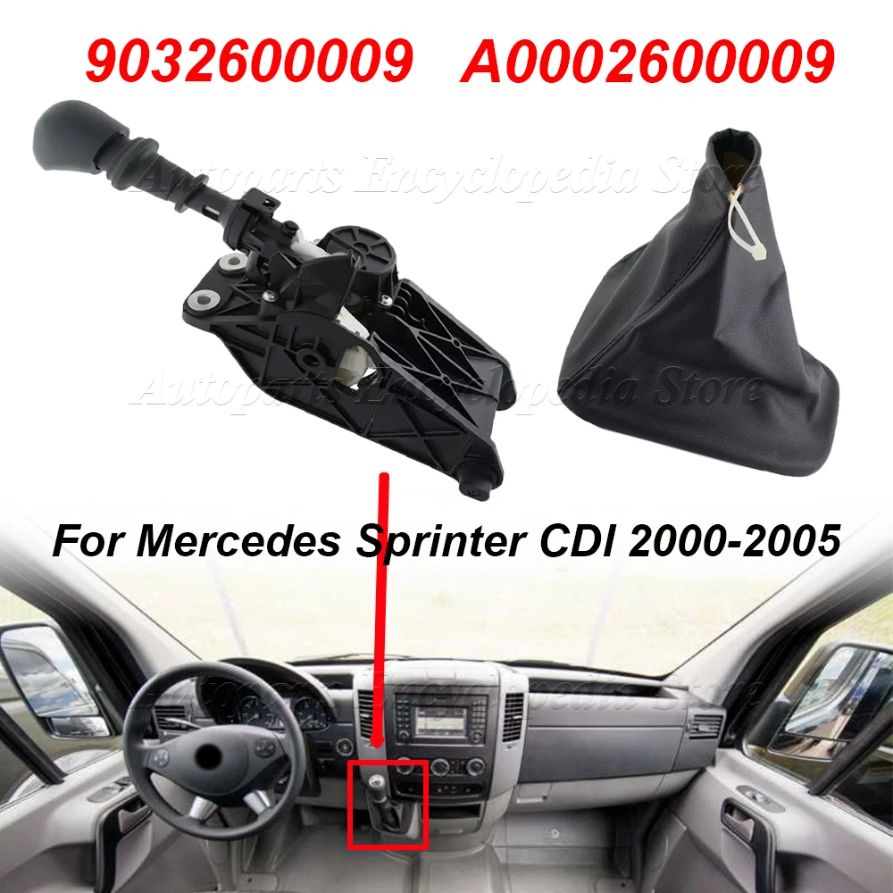 Gear Shift Lever Shift Knob Switch 0002600009 Auto Parts A0002600009 For Mercedes For Benz Sprinter CDI 2000-2005 9032600009
Gear Shift Lever Shift Knob Switch 0002600009 Auto Parts A0002600009 For Mercedes For Benz Sprinter CDI 2000-2005 9032600009