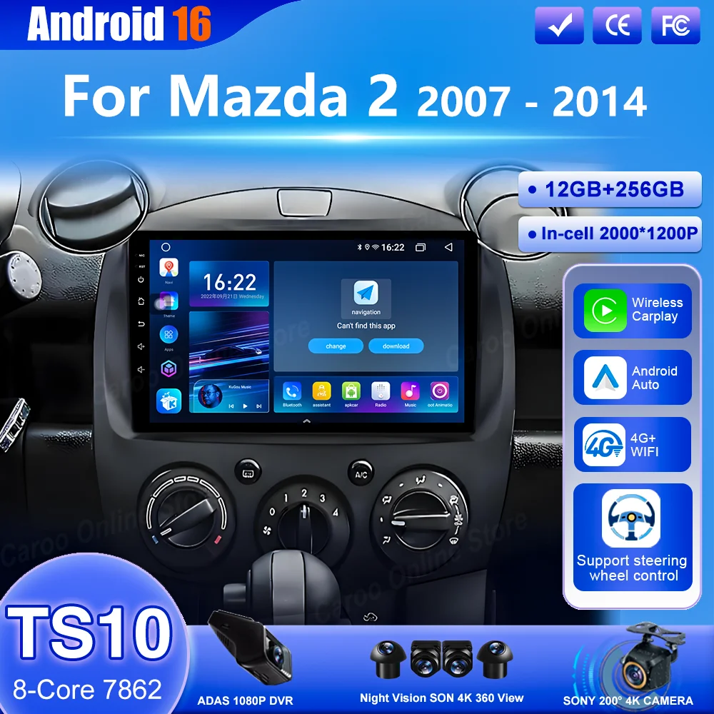 Android 16 For Mazda 2 2007 -2014 Car DVD Auto Carplay Radio Stereo GPS Navigation Multimedia Video Player Bluetooth NO 2Din DVD
Android 16 For Mazda 2 2007 -2014 Car DVD Auto Carplay Radio Stereo GPS Navigation Multimedia Video Player Bluetooth NO 2Din DVD
