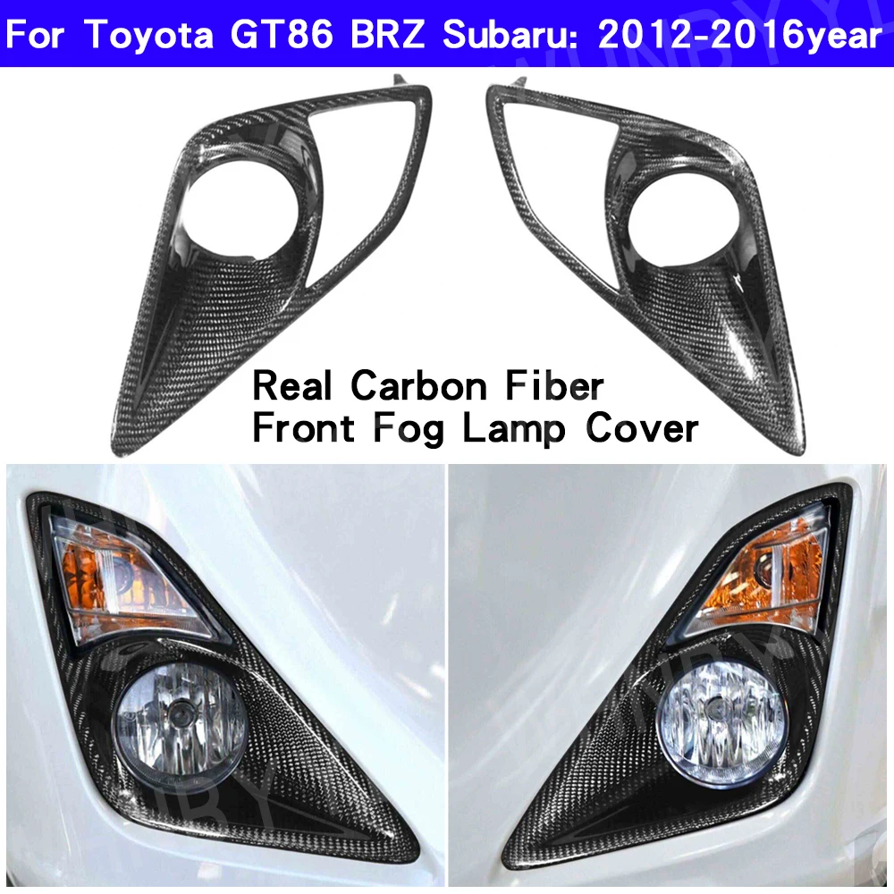 Car Fog Light Cover For Toyota GT86 Scion For Subaru BRZ 2012-2016 Front Bumper Light Frame Real Carbon Fiber Protective Cover
Car Fog Light Cover For Toyota GT86 Scion For Subaru BRZ 2012-2016 Front Bumper Light Frame Real Carbon Fiber Protective Cover