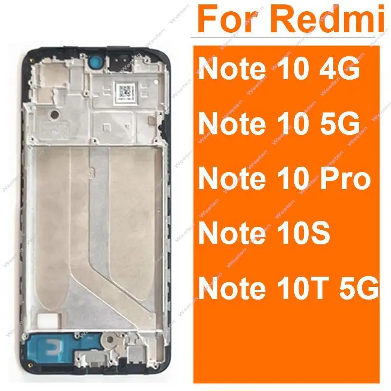 Front LCD Display Frame Cover For Xiaomi Redmi Note 10 10Pro Max 10S 10T 4G 5G LCD Screen Case Holder Parts
Front LCD Display Frame Cover For Xiaomi Redmi Note 10 10Pro Max 10S 10T 4G 5G LCD Screen Case Holder Parts