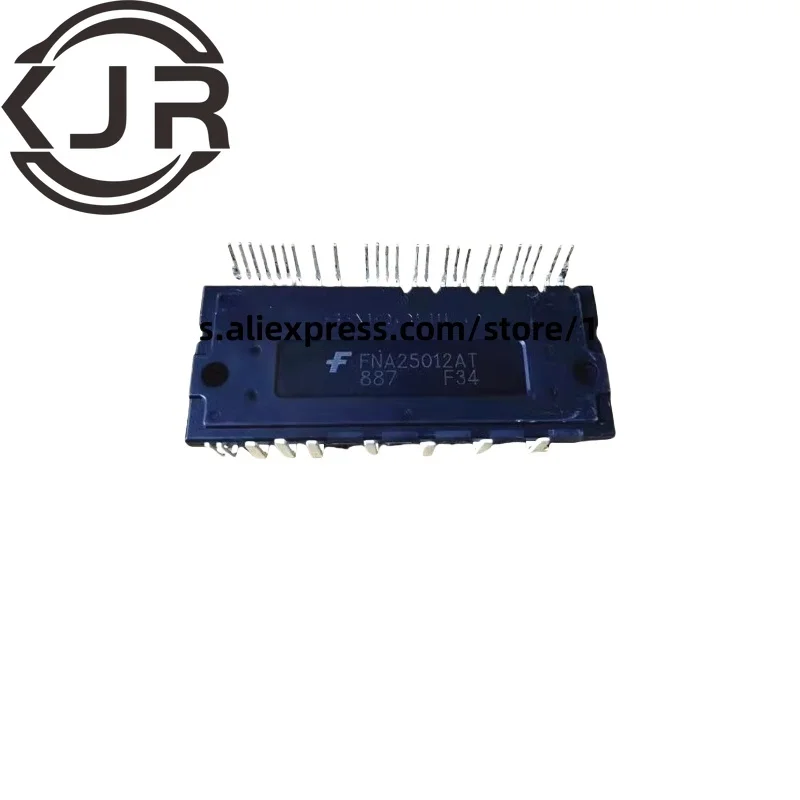 FNA25012A FNA25012AT Original module
FNA25012A FNA25012AT Original module